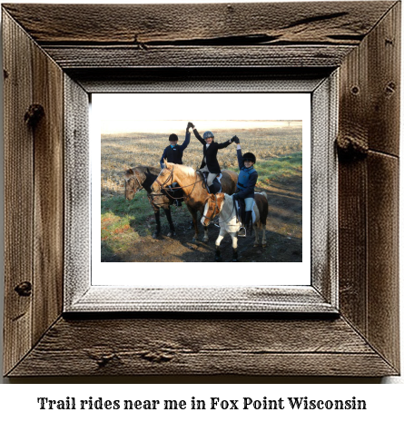 trail rides near me in Fox Point, Wisconsin